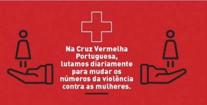 Hoje &eacute; o dia Internacional para a Elimina&ccedil;&atilde;o da Viol&ecirc;ncia contra as Mulheres. Junte-se &agrave; Cruz Vermelha Portuguesa nesta luta.
